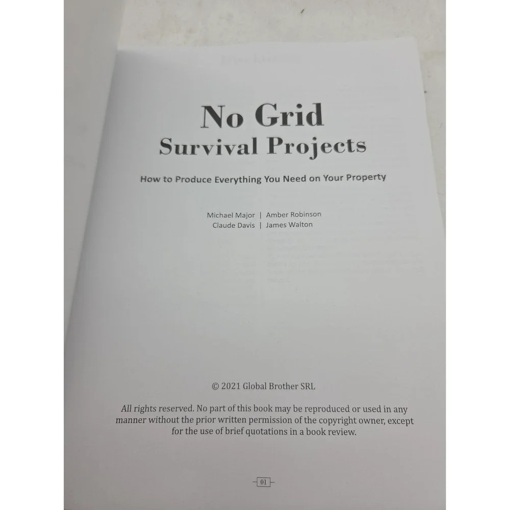 NO GRID Survival Projects : How to Produce Everything You Need on Your Property